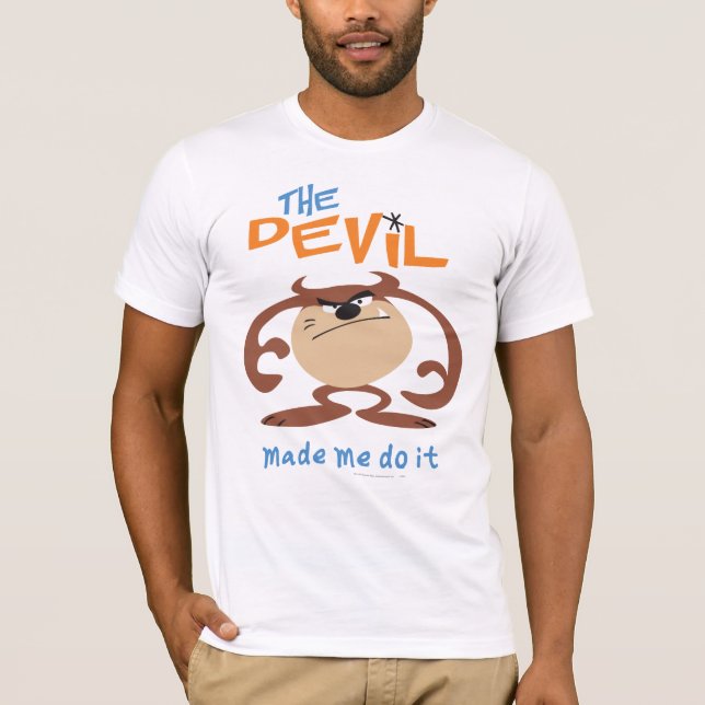 TAZ™ "The Devil Made Me Do It" T-Shirt (Front)