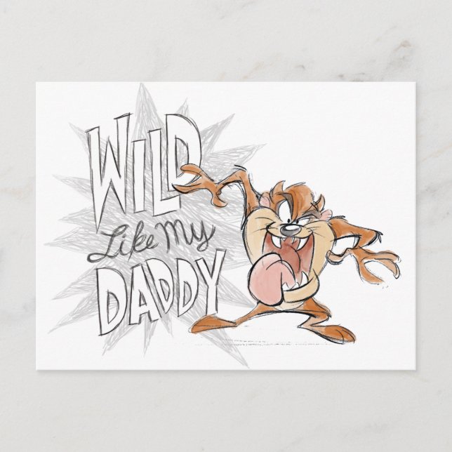 TAZ™ | Wild Like My Daddy Postcard (Front)