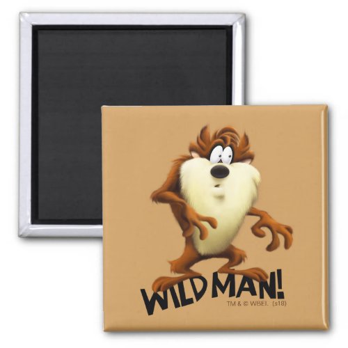 TAZ_ Wild Man Magnet