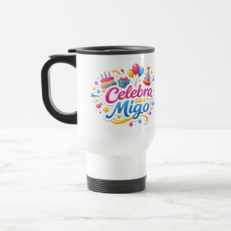 Taza de Viaje y de Regalo con Diseño “Celebra Conm Travel Mug