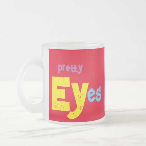 Taza pretty eyes frosted glass coffee mug