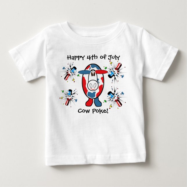 TBA Award Winner!  Happy 4th of July Cow Poke! Baby T-Shirt (Front)