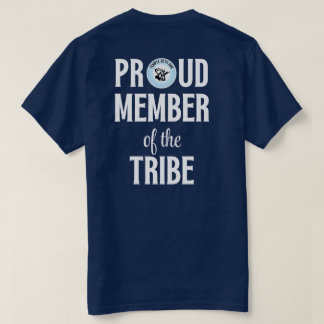 TBA Proud Member of the Tribe White Font T-Shirt