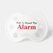 TBA! Pull To Sound Alarm Funny Baby Text Design Pacifier (Front)