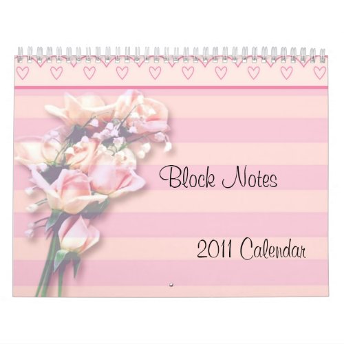_TBA_ Roses Block Notes 2011 Calendar