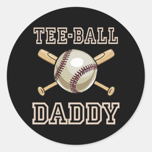 Tball Daddy T Ball Daddy Tee Ball Daddy Sport Classic Round Sticker