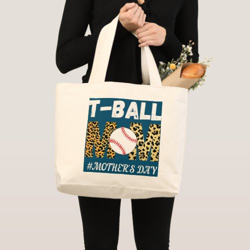 TBall Mom Funny Leopard Mothers Day 2022 TBall Large Tote Bag