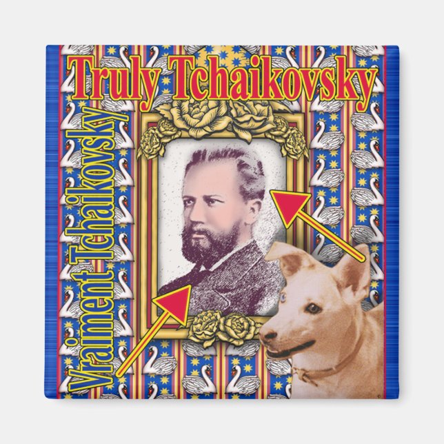 TCHAIKOVSKY MAGNET (Front)