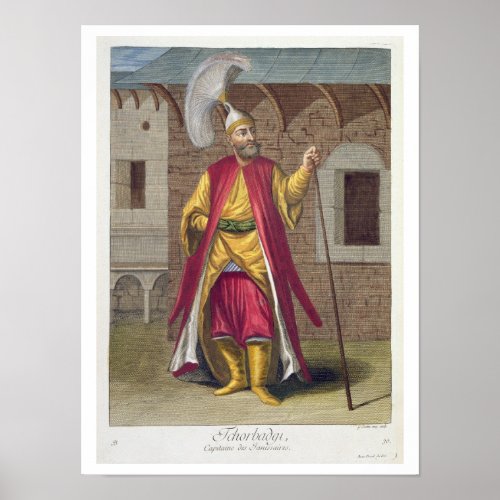 Tchorbadji captain of the janissaries 18th centu poster