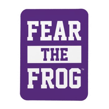 Tcu Fear The Frog Magnet by tcuhornedfrogs at Zazzle