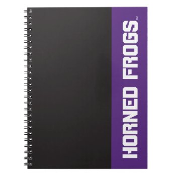 Tcu Horned Frogs Notebook by tcuhornedfrogs at Zazzle