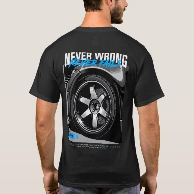  TE37 Never Wrong Automotive Rim Illustration T-Shirt (Back)
