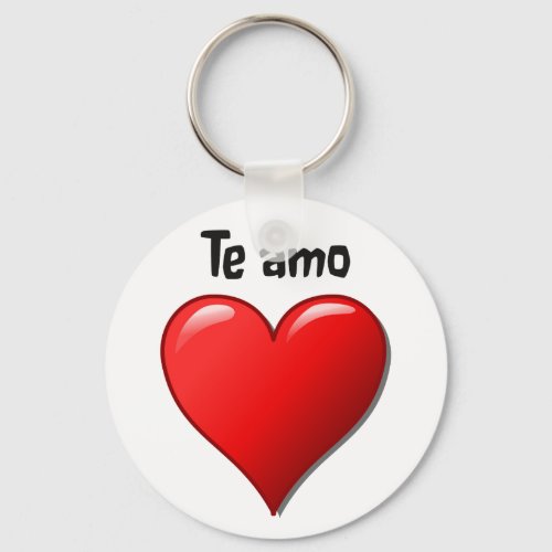 Te amo _ I love you in Spanish Keychain