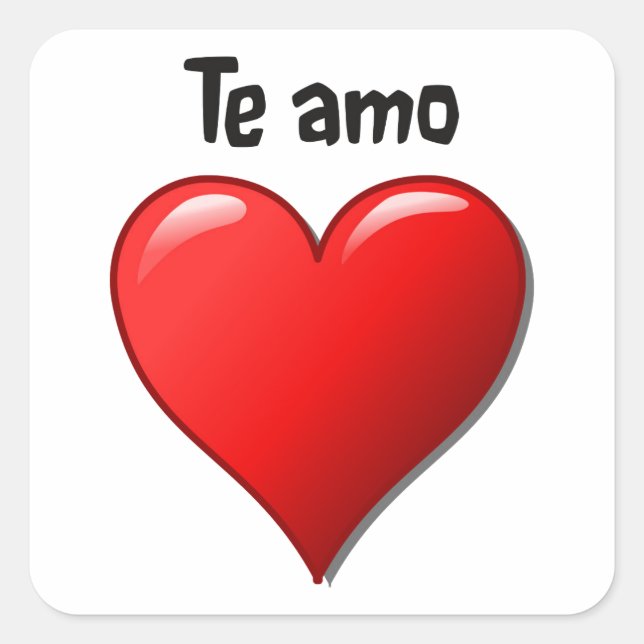 Te amo - I love you in Spanish Square Sticker (Front)