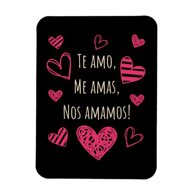 TE AMO ME AMAS NOS AMAMOS  MAGNET (Vertical)