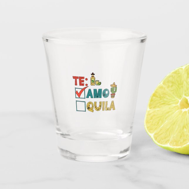 Te Amo Tequila Cinco De Mayo Funny  Shot Glass (Front)