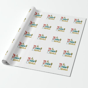 Te Amo Tequila Cinco De Mayo Funny  Wrapping Paper