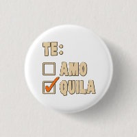 Te Amo Tequila Spanish Choice