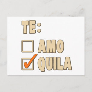 Te Amo Tequila Spanish Choice Postcard