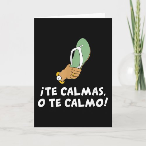 Te Calmas O Te Calmo Hispanic Spanish Card