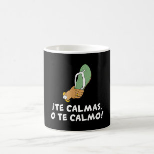 https://rlv.zcache.com/te_calmas_o_te_calmo_hispanic_spanish_coffee_mug-r94c28c0dbfe849ca8caa083bac1150d1_x7jg5_8byvr_307.jpg