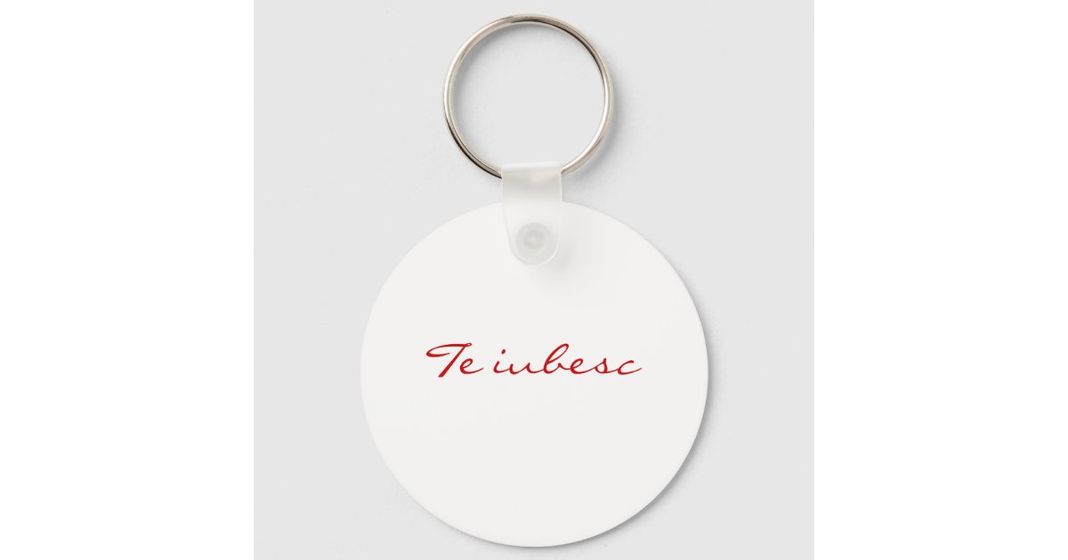 Te iubesc in white and red keychain | Zazzle