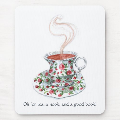 Tea a nook and a book Tea slogan vintage cup Mouse Pad