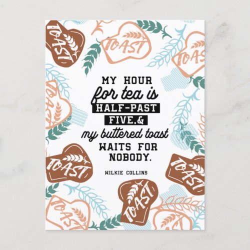 Tea and buttered toast quotes postcard