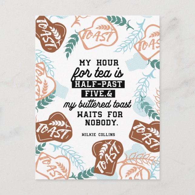 Tea and buttered toast quotes postcard (Front)