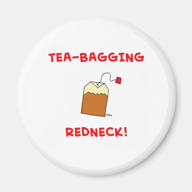 tea-bagging redneck magnet (Front)