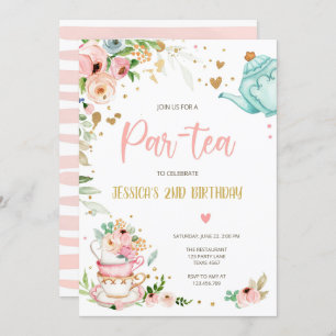 Tea Birthday Invitation Girl Party Par-tea Floral