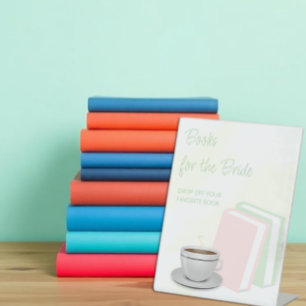 Tea & Books Bridal Shower Books For The Bride Pedestal Sign