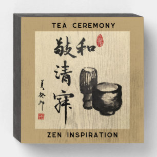 Tea Ceremony/Zen Inspiration Wooden Box Sign