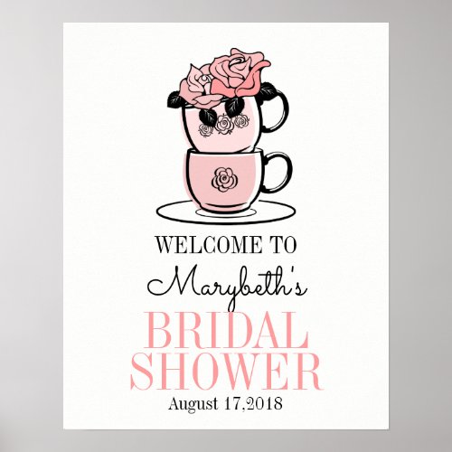 Tea Cup Bridal Shower Welcome Sign Poster