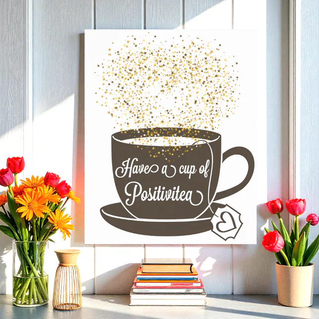 Tea Cup Brown Yellow Gold Inspirational Quote Poster | Zazzle