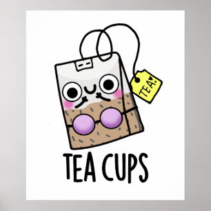 Tea Cups Funny Bra Puns Poster