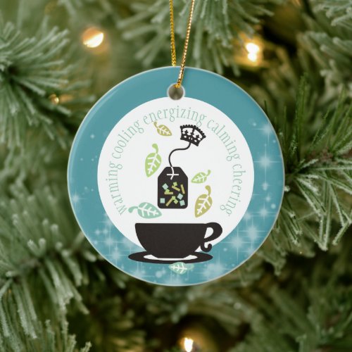 Tea cures everything teabag teacup Christmas Ceramic Ornament