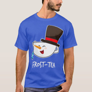 Tea Design Frost Tea Christmas Birthday Gift T-Shirt