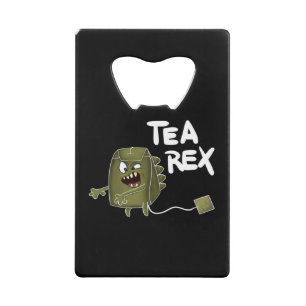 tea dinosaur credit card bottle opener