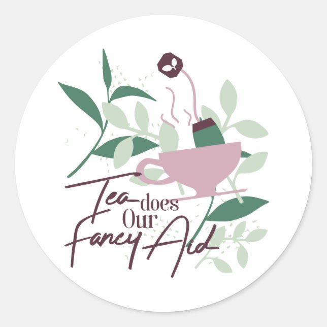 Tea does our fancy aid white ver classic round sticker (Front)