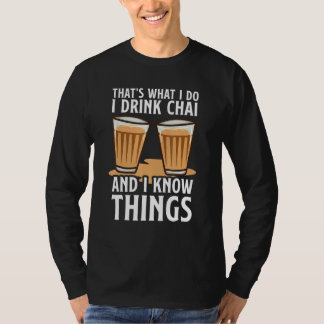 Tea For Indian Desi Men Women Chai Drinker T-Shirt