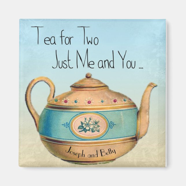Tea For Two Just Me and You Personalized Magnet (Front)