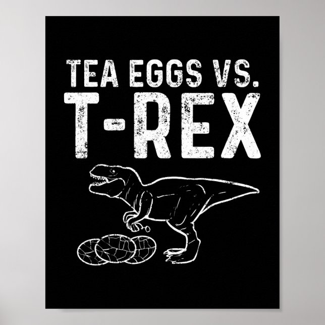Tea Infuser Against T Rex Dinosaur Dino Eggs Poster (Front)