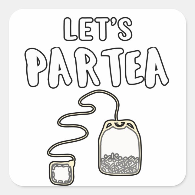 Tea Lover Gift Party Girl Let's Partea Gift Square Sticker (Front)