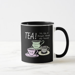 Tea Lover Positivity Quote - Sit Sip Forget Mug