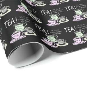 Tea Lover Positivity Quote - Sit Sip Forget Wrapping Paper