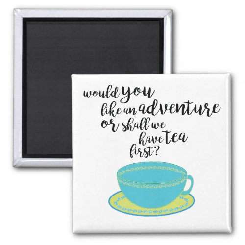 Tea Lover Quote Magnet