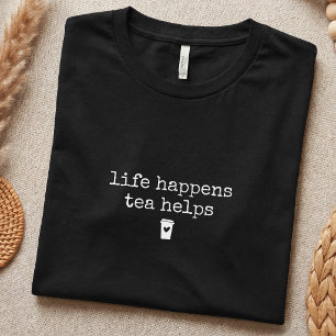Tea Lover Relax Drinker Simple T-Shirt