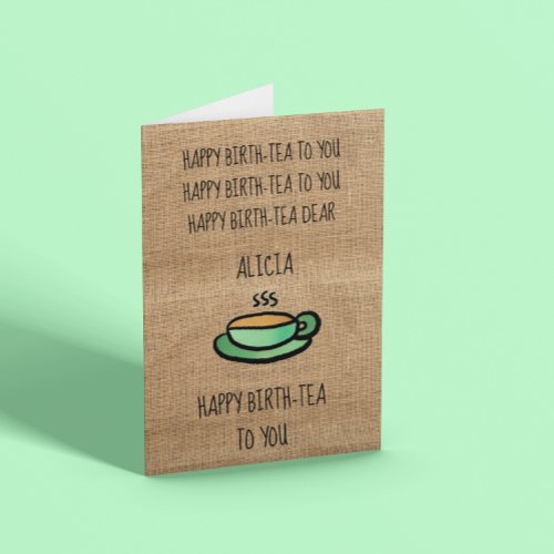 Tea Lovers Customisable Birthday Card