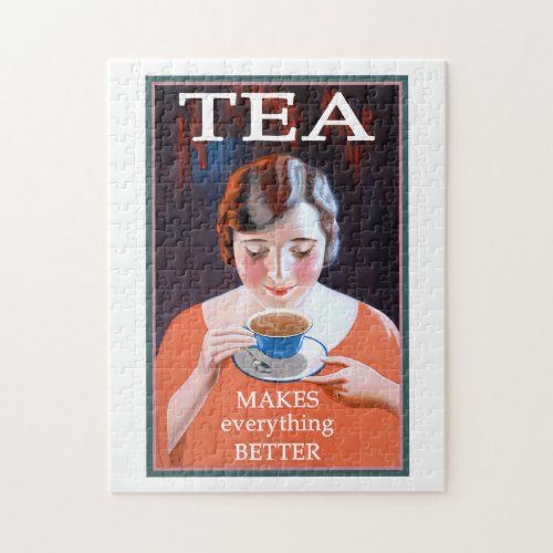 Tea Makes Everything Better Jigsaw Puzzle